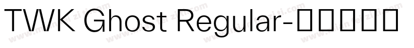 TWK Ghost Regular字体转换